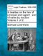 A treatise on the law of principal and agent - and of sales by auction. Volume 1 of 2 (Paperback): Samuel Livermore