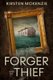 The Forger and the Thief (Paperback): Kirsten McKenzie