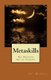 Metaskills - The Spiritual Art of Therapy (Paperback): Amy Mindell