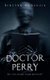 Doctor Perry (Paperback): Kirsten McKenzie