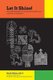 Let It Shine! - The Emergence of African American Catholic Worship (Hardcover): Mary E. McGann