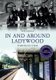 In and Around Ladywood Through Time Revised Edition (Paperback, Revised edition): Ted Rudge