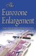 Eurozone Enlargement - Prospect of New EU Member States for Euro Adoption (Hardcover): Yoji Koyama