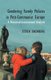 Gendering Family Policies in Post-Communist Europe - A Historical-Institutional Analysis (Paperback, 1st ed. 2014): S. Saxonberg