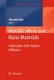 Metallic Micro and Nano Materials - Fabrication with Atomic Diffusion (Paperback, 2011 ed.): Masumi Saka