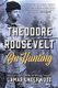 Theodore Roosevelt on Hunting (Paperback, Revised & Expanded Edition): Lamar Underwood