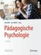 Padagogische Psychologie (German, Hardcover, 3rd 3., Vollst. Uberarb. U. Akt. Aufl. 2020 ed.): Elke Wild, Jens Moeller