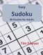 Easy Sudoku - 80 Puzzles for Adults (Large print, Paperback, Large type / large print edition): Tim Sawyer