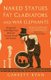 Naked Statues, Fat Gladiators, and War Elephants - Frequently Asked Questions About the Ancient Greeks and Romans (Paperback):...