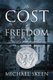 The Cost of Freedom (Paperback): Michael Skeen