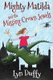Mighty Matilda and the Missing Crown Jewels (Paperback): Lyn Duffy
