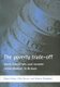 The poverty trade-off - Work incentives and income redistribution in Britain (Paperback): Stuart Adam, Mike Brewer, Andrew...