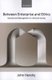 Between Enterprise and Ethics - Business and Management in a Bimoral Society (Paperback, New): John Hendry
