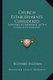Church Establishments Considered - Especially in Reference to the Church of England (Paperback): Richard Ingham