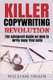 Killer Copywriting Revolution - Master The Art Of Writing Copy That Sells (Two Book Bundle) (Paperback): William Swain