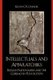 Intellectuals and Apparatchiks - Russian Nationalism and the Gorbachev Revolution (Paperback): Kevin C. O'Connor