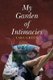 My Garden of Intimacies (Paperback): Tara Green