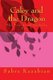 Caley and the Dragon - The Trilogy of Eschalia (Paperback): Sabre Kazabian