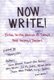 Now Write! - Fiction Writing Exercises from Today's Best Writers and Teachers (Paperback): Sherry Ellis