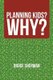 Planning Kids? Why? (Paperback): Bruce Sherman