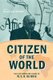 Citizen of the World - The Late Career and Legacy of W. E. B. Du Bois (Paperback): Phillip Luke Sinitiere