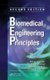 Biomedical Engineering Principles (Hardcover, 2nd edition): Arthur B. Ritter, Vikki Hazelwood, Antonio Valdevit, Alfred N....