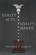 Guilty Acts, Guilty Minds (Hardcover): Stephen P. Garvey
