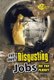 The Most Disgusting Jobs on the Planet (Hardcover): John Perritano
