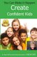 You Can Make It Happen - Create Confident Kids (Paperback): Lynda Dyer