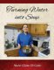 Turning Water into Soup (Paperback): Marie-Claire Di Carlo