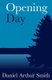 Opening Day - A Short Story (Paperback): Daniel Arthur Smith