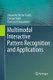 Multimodal Interactive Pattern Recognition and Applications (Paperback, 2011 ed.): Alejandro Hector Toselli, Enrique Vidal,...