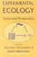 Experimental Ecology - Issues and Perspectives (Paperback, New edition): William J. Resetarits, Joseph Bernardo