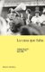 La casa que falta; Catalogo discursivo de Enrique Lihn, 1980-1988 (Spanish, Hardcover): Roberto Brodsky