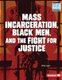 Mass Incarceration, Black Men, and the Fight for Justice (Hardcover): Cicely Lewis