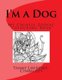 I'm a Dog - My Chinese Zodiac Colouring Book (Paperback): Tammy Lawrence-Cymbalisty