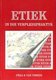 Etiek in Die Verpleegpraktyk (Paperback): S. van Tonder