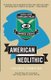 American Neolithic (Paperback, Revised ed.): Terence Hawkins