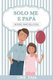 Un Padre - Diario Della Figlia (Italian, Paperback): Onefam