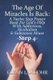 The Age of Miracles Is Back - A Twelve Step Prayer Book for God (Paperback): Glenn Langohr