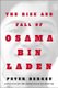The Rise and Fall of Osama bin Laden (Hardcover): Peter L. Bergen