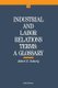 Industrial and Labor Relations Terms - A Glossary (Paperback, Fifth Edition): Robert W Doherty