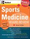 Sports Medicine Board Review (Paperback, 2nd edition): Mary Cataletto, Richard Birrer, Bernard Griesemer