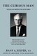 The Curious Man - The Life and Works Of Dr. Hans Nieper (Paperback): MD Hans a. Nieper