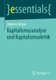 Kapitalismusanalyse und Kapitalismuskritik (German, Paperback, 2014 ed.): Johannes Berger