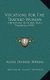 Vocations for the Trained Woman - Opportunities Other Than Teaching (1910) (Paperback): Agnes Frances Perkins