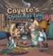 Coyote's Christmas Tale (Hardcover): Andy Melenchek