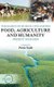 The Basics of Human Civilization - Vol.01 Food, Agriculture and Humanity Present Scenario (Hardcover): Prem Nath