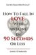 How To Fall In Love With Anyone In 90 Seconds Or Less - Can we choose who we love? (Paperback): Daniel C Stombaugh