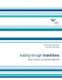 Leading Through Transitions Participant 1-Day Workbook (Paperback): Kerry A Bunker, Michael Wakefield